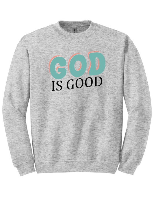 God Is Good | Christian Printed Sweater